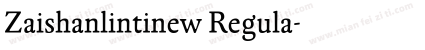 Zaishanlintinew Regula字体转换